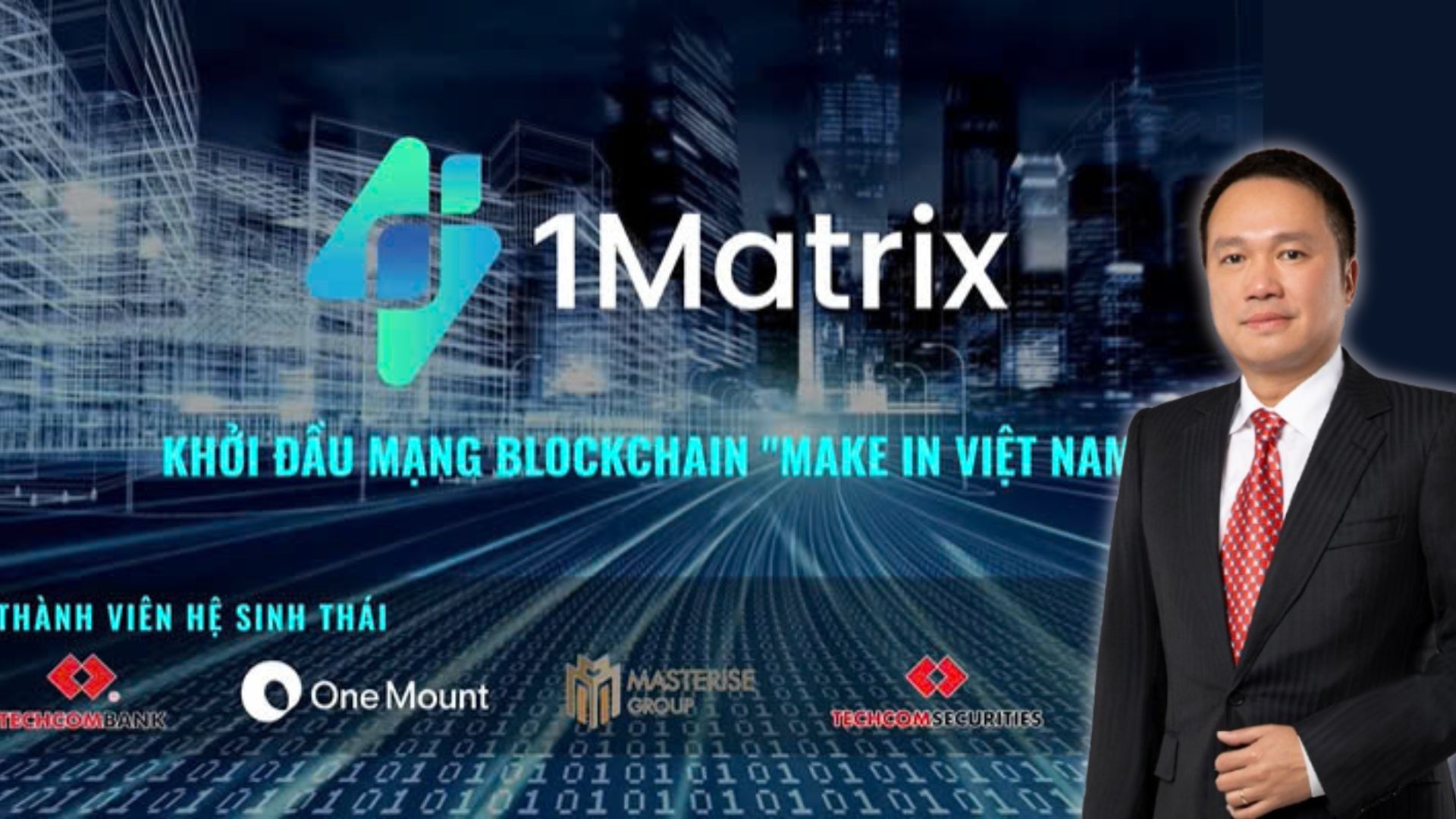 1Matrix được "bơm" vốn khủng: Tối đa 20% vốn điều lệ Techcombank