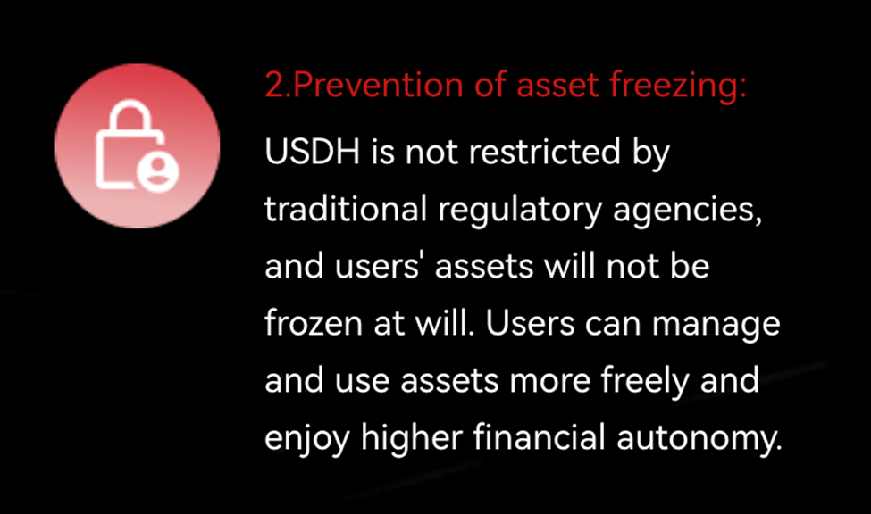 USDH được quảng bá là có lợi ích chính nhờ việc không bị giám sát theo quy định và không bị đóng băng tài sản.