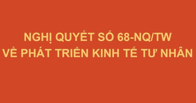 Toàn văn Nghị quyết số 68-NQ/TW về phát triển kinh tế tư nhân