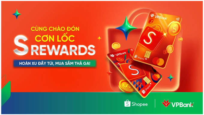 Hoàn xu đến 12% - thẻ VPBank S Rewards Mastercard đang được "chiến thần Shopee" săn lùng