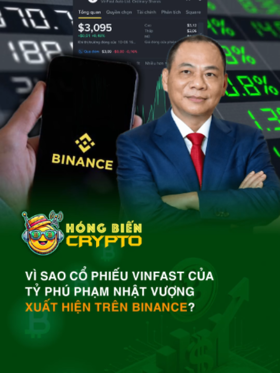 Vì sao cổ phiếu VinFast của tỷ phú Phạm Nhật Vượng xuất hiện trên Binance?
