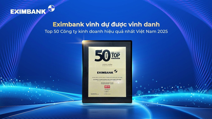 Eximbank được vinh danh top 50 công ty kinh doanh hiệu quả nhất Việt Nam 2025