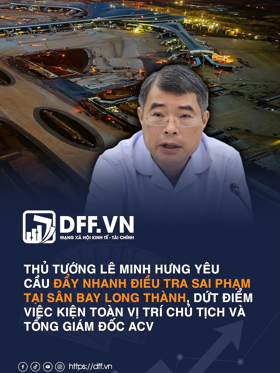 Thủ tướng Lê Minh Hưng yêu cầu đẩy nhanh điều tra sai phạm tại sân bay Long Thành, dứt điểm việc kiện toàn vị trí Chủ tịch và Tổng giám đốc ACV