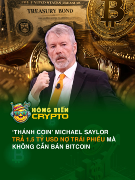‘Thánh coin’ Michael Saylor trả 1,5 tỷ USD nợ trái phiếu mà không cần bán Bitcoin