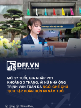 Mới 27 tuổi, gia nhập PC1 khoảng 3 tháng, ái nữ nhà ông Trịnh Văn Tuấn đã ngồi ghế Chủ tịch tập đoàn hơn 60 năm tuổi