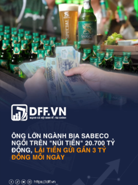 Ông lớn ngành bia Sabeco ngồi trên "núi tiền" 20.700 tỷ đồng, lãi tiền gửi gần 3 tỷ đồng mỗi ngày
