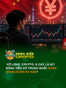 ‘Vỡ lòng’ Crypto: e-CNY là gì? Đồng tiền số Trung Quốc khác stablecoin ra sao?