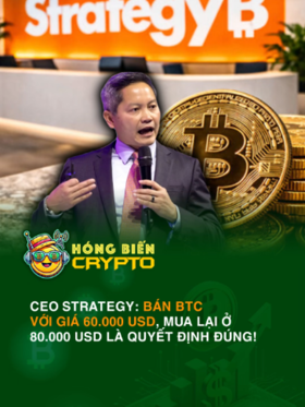 CEO Strategy: Bán BTC với giá 60.000 USD, mua lại ở 80.000 USD là quyết định đúng!